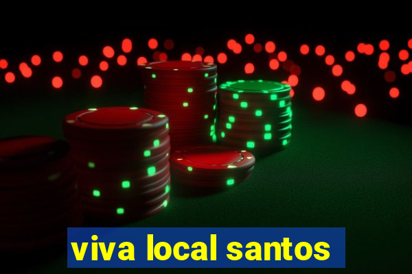 viva local santos